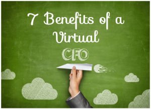 benefits of hiring a virtual chief financial officer (CFO)